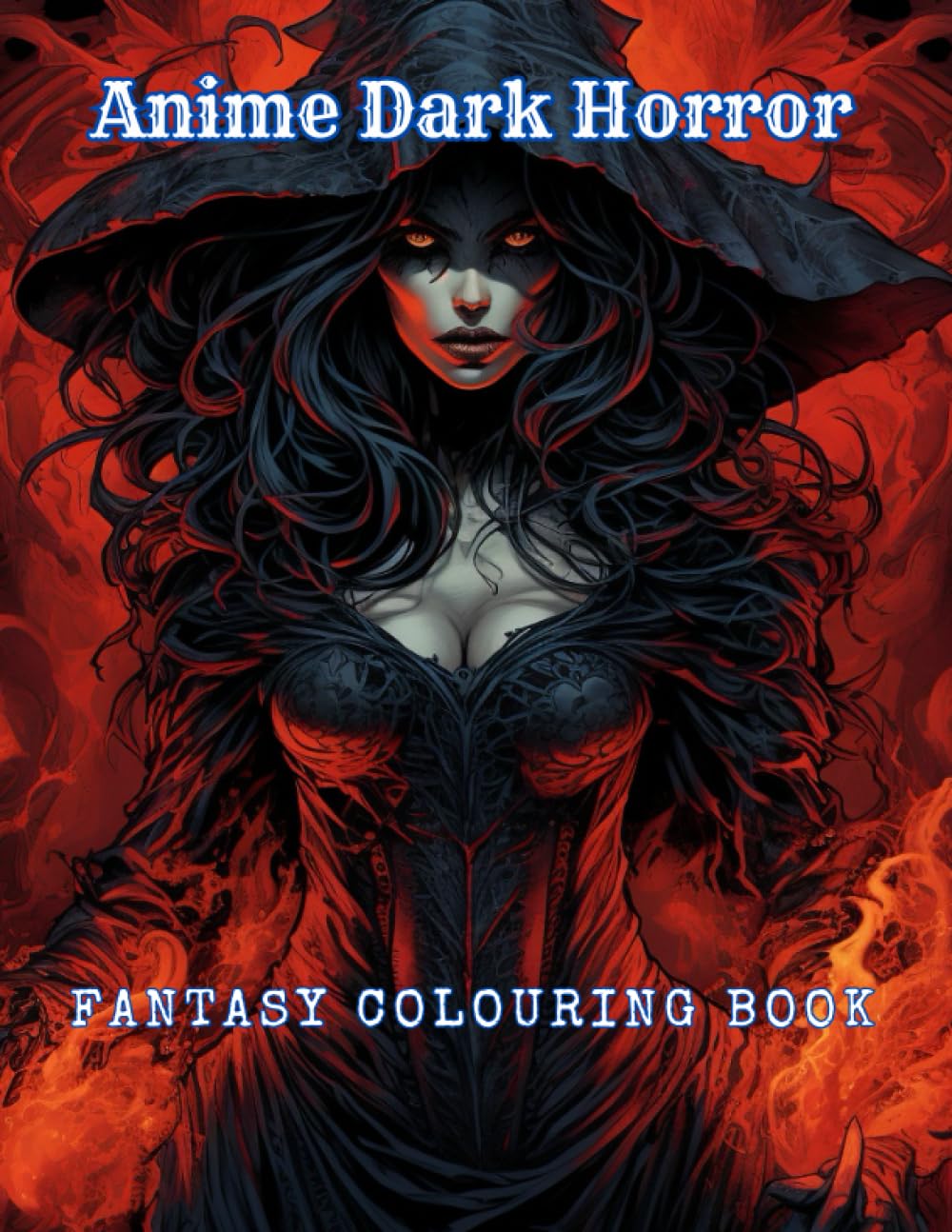 Anime Dark Horror Fantasy Colouring Book: 60 Grayscale Images of "Anime Dark Horror" for Relaxation and Stress Relief.