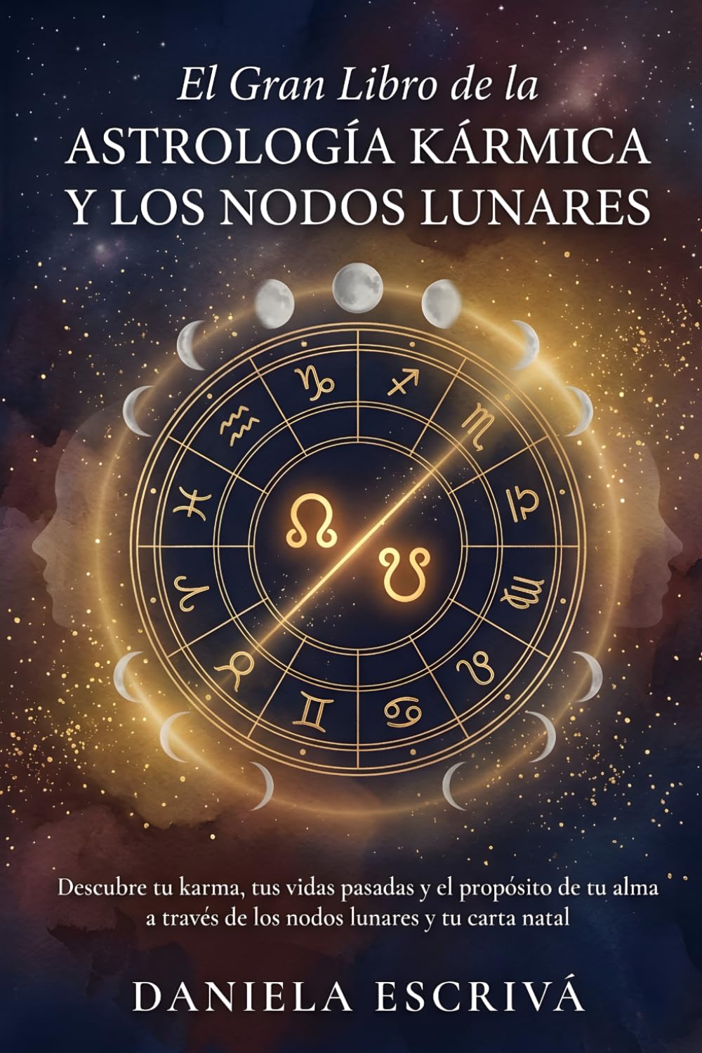 Imagen de catálogo asociada a El Gran libro de la Astrología Kármica y los Nodos Lunares: Descubre tu karma, tus vidas pasada