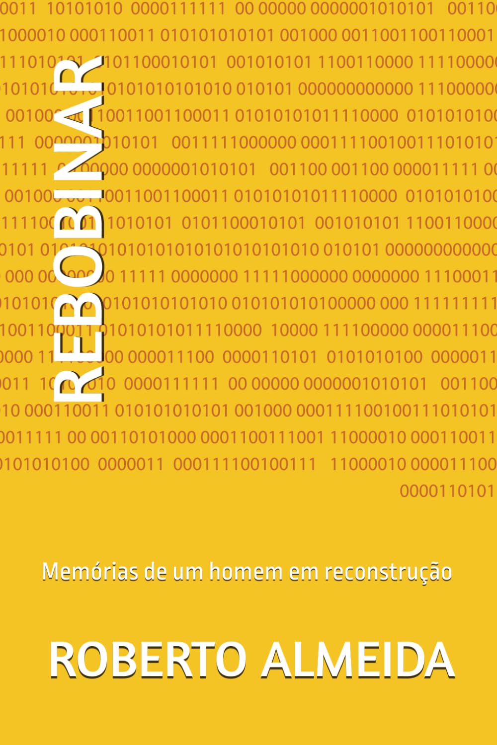 REBOBINAR: Memórias de um homem em reconstrução