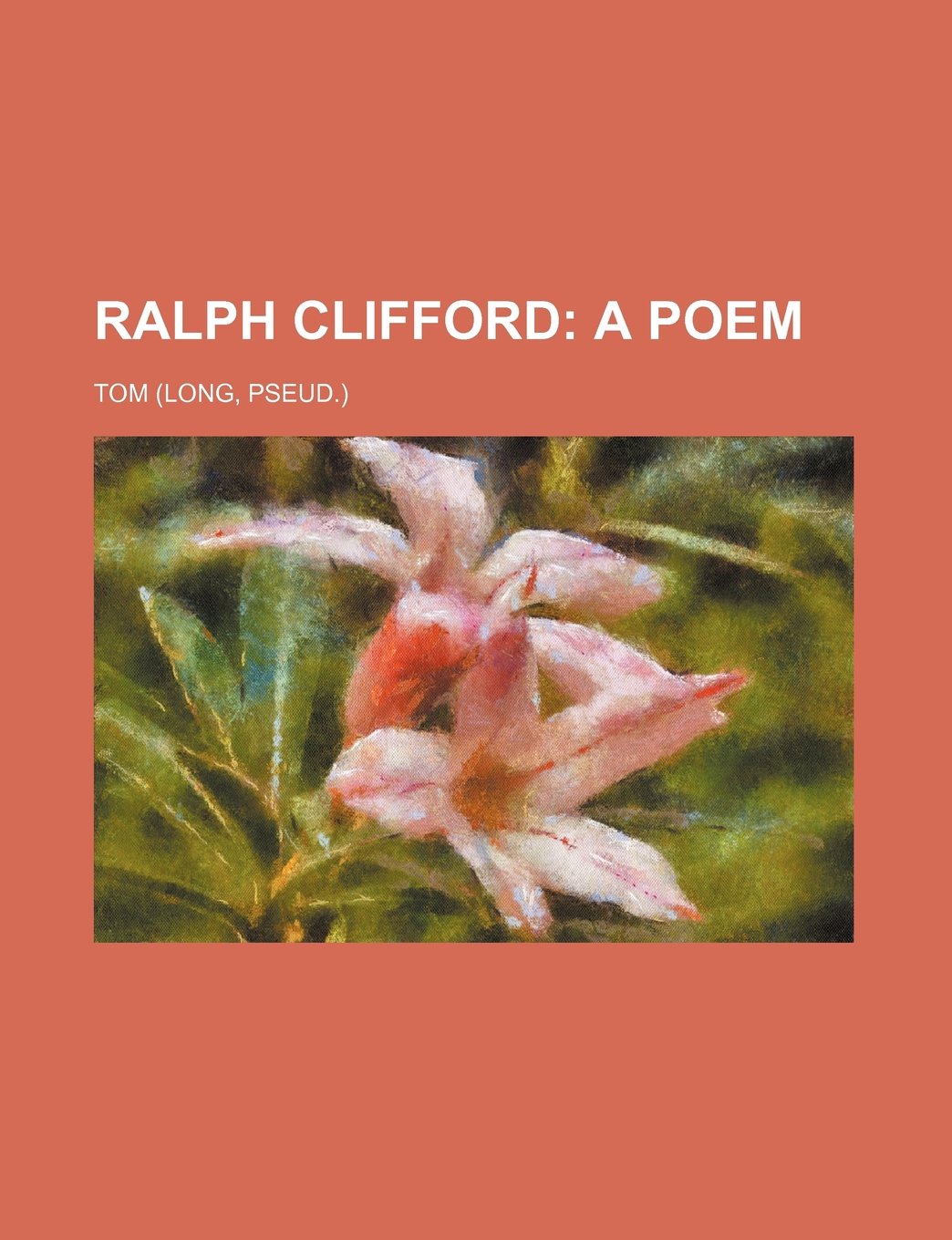 Ralph Clifford; A Poem