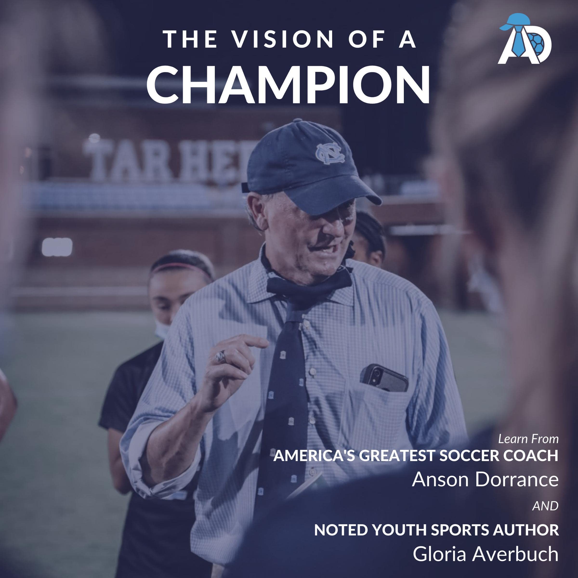Champion's Vision: Inspiration from the Most Successful Women's Soccer Coach