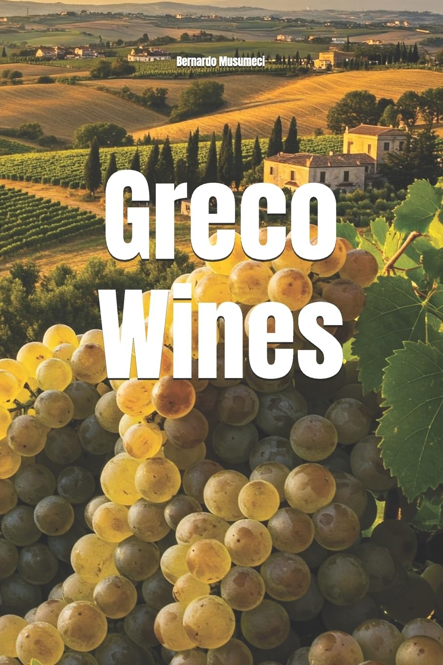 Greco Wines (Wines of the World: Italy)