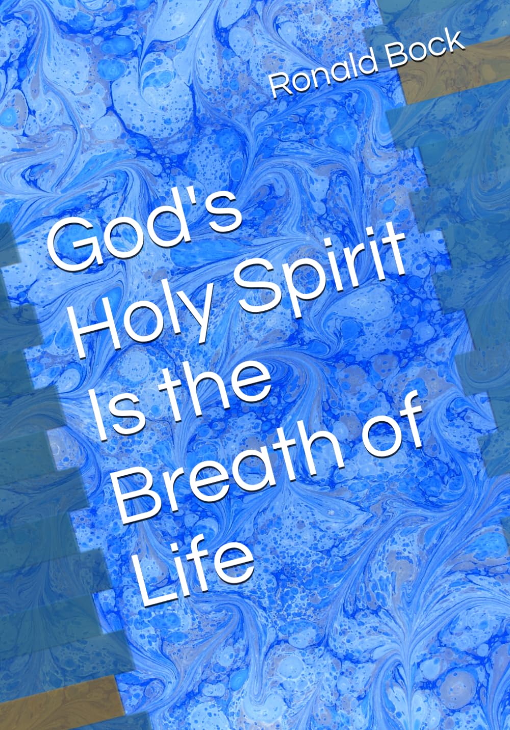 God's Holy Spirit Is the Breath of Life