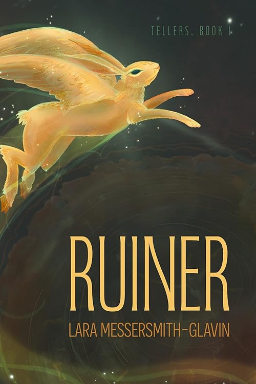 Ruiner: (Tellers, Book 1)
