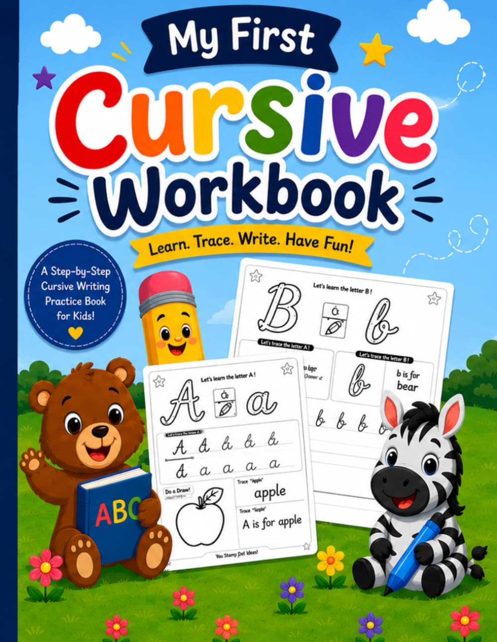 My First Cursive Workbook: Early learning beginner cursive: level 1