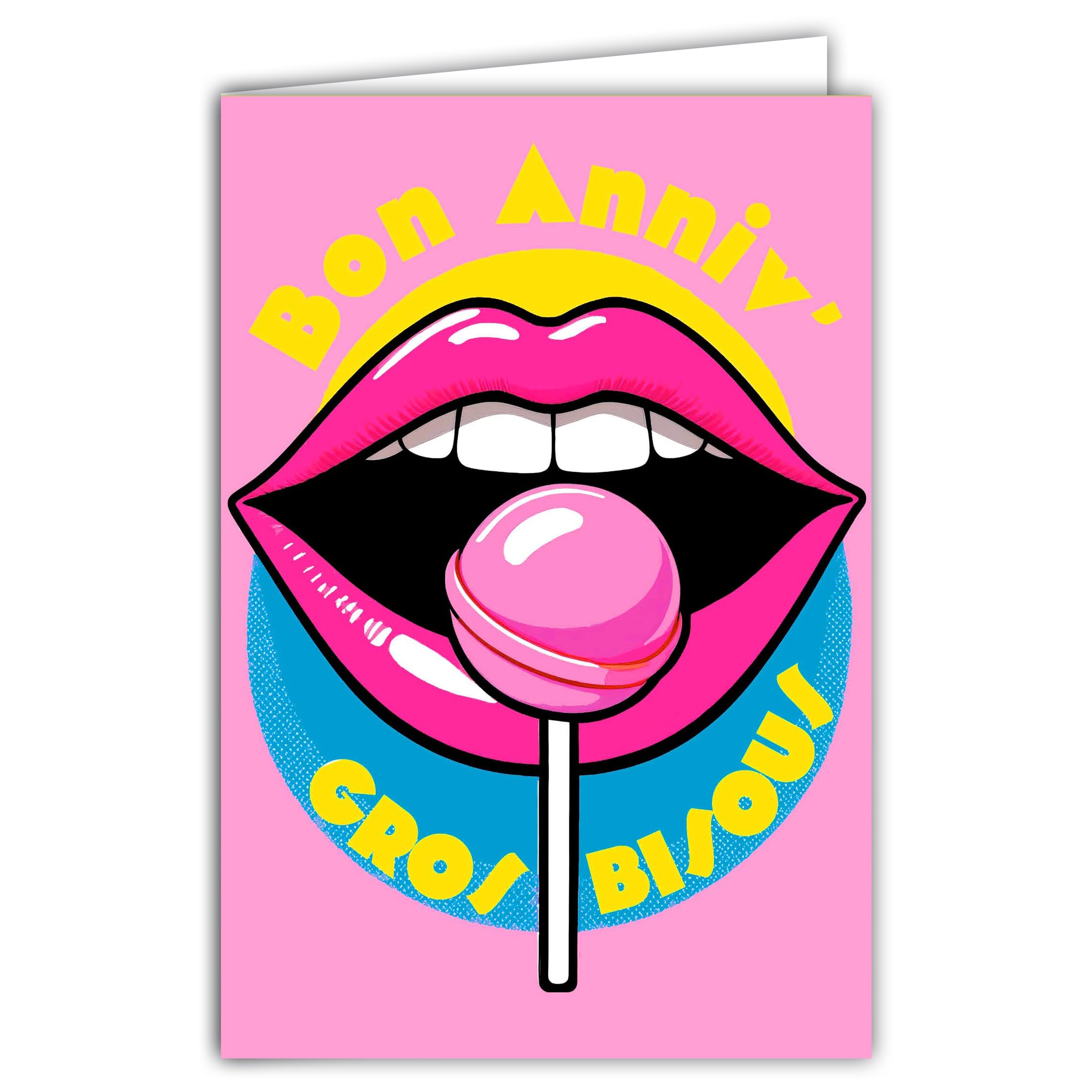 69-8178 Neon Card Happy Birthday Big Kisses Lollipop Art Pink Lips for Girls – Real Neon Inks – with White Envelope 12 x 17.5 cm – Creation Made in France