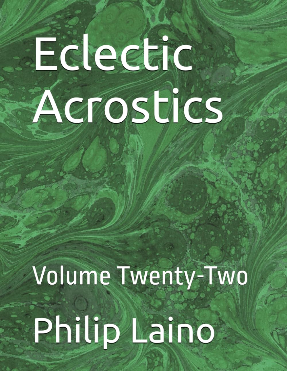 Eclectic Acrostics: Volume Twenty-Two
