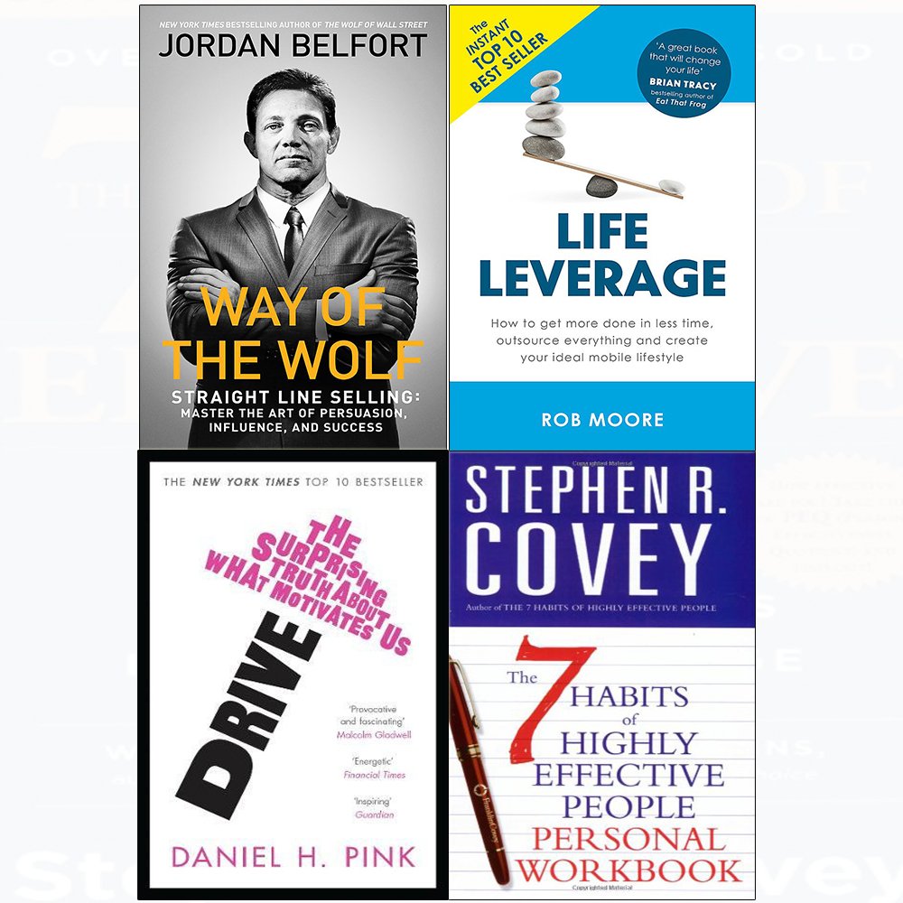 7 Habits of highly effective people personal workbook, way of the wolf, drive, life leverage 4 books collection set