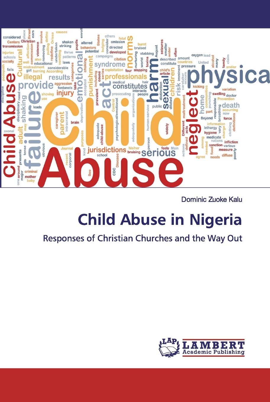 Child Abuse in Nigeria: Responses of Christian Churches and the Way Out