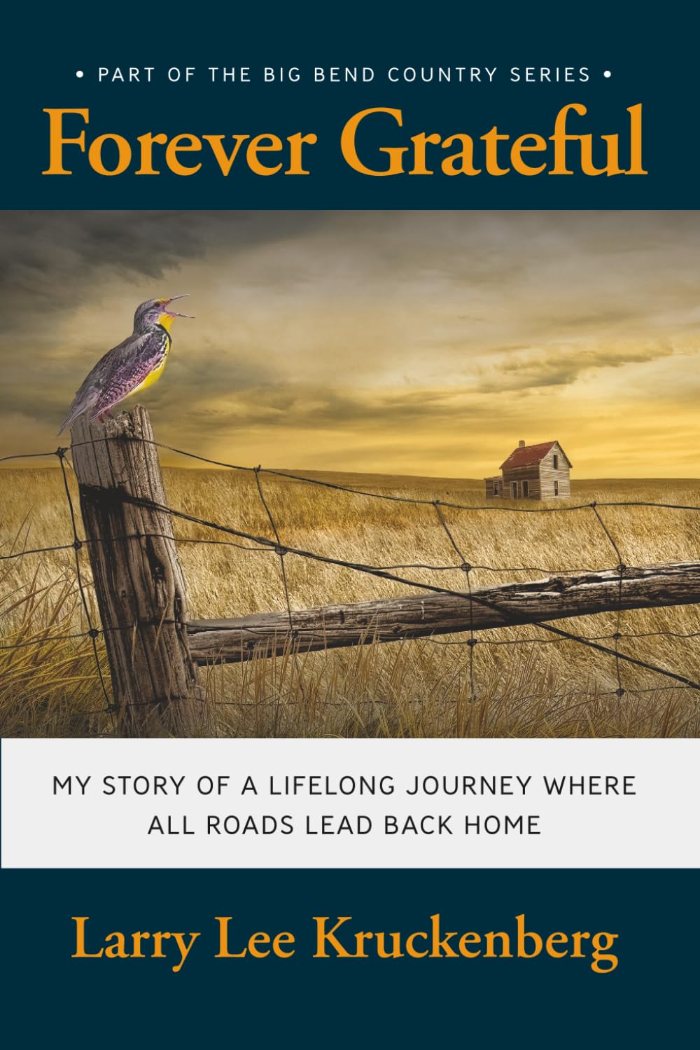 Forever Grateful: A Lifelong Journey Where All Roads Lead Back Home