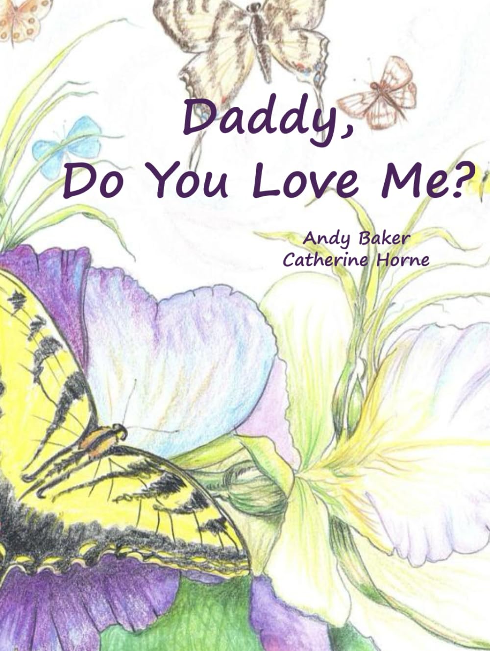 Daddy, Do You Love Me?