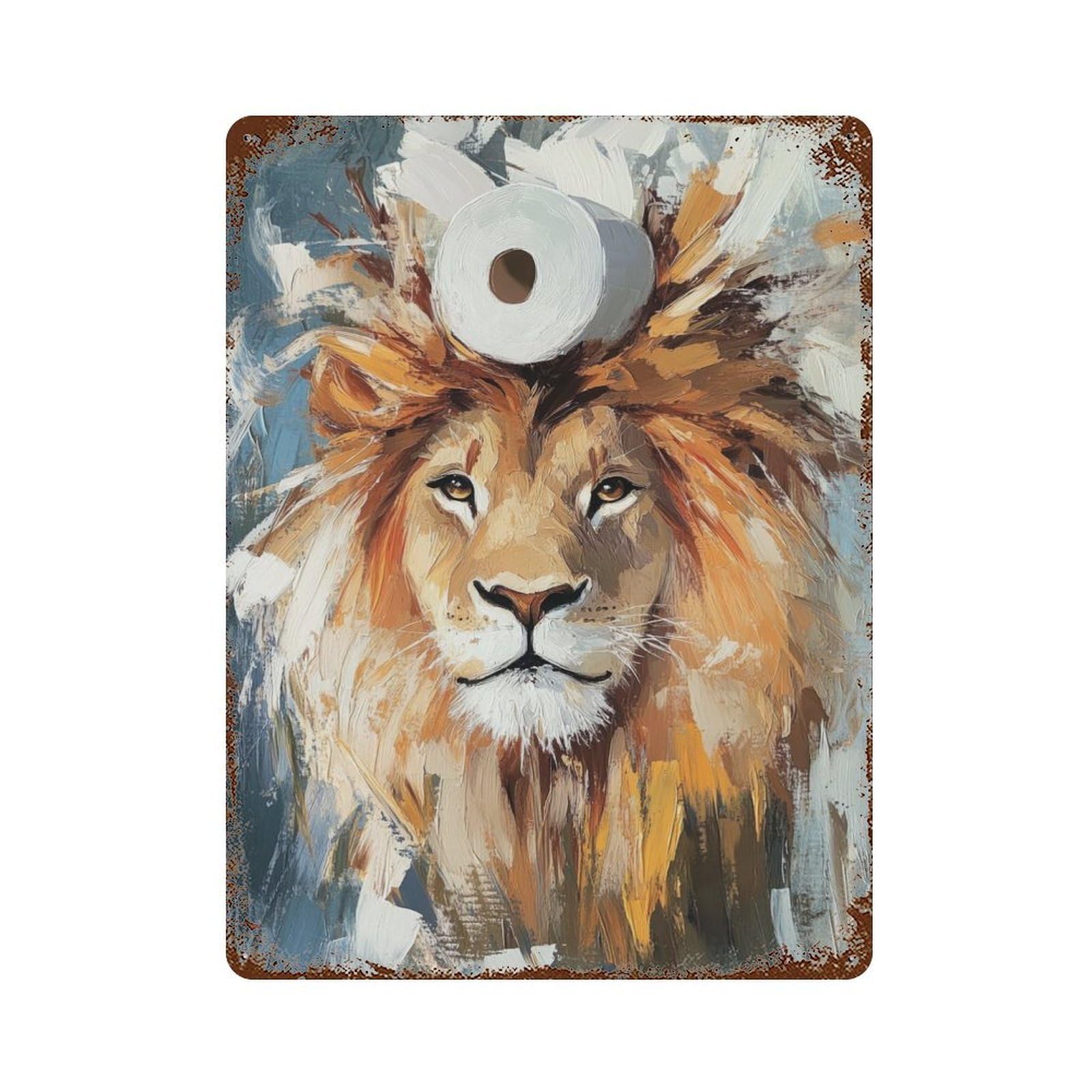 Weathered Tin Sign Lion with Toilet Paper Crown 15.7"x11.8", Rustic Home Decor for Bistro, Counter And Cafe Decor