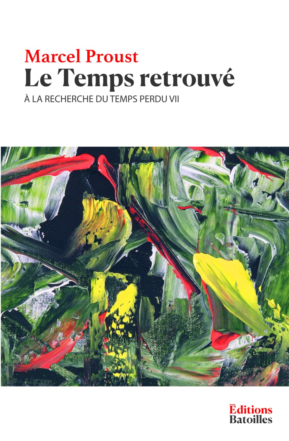Le Temps retrouvé (Édition Collector): À la recherche du temps perdu