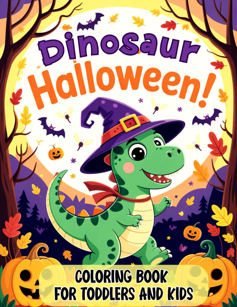 Halloween Dinosaur Coloring Book for Toddlers and Kids: Easy and Fun Adorable Pages with Cute Dinos, Trick-or-Treating & Autumn Scenes for Boys and Girls (Boo basket stuffers for toddlers and kids)