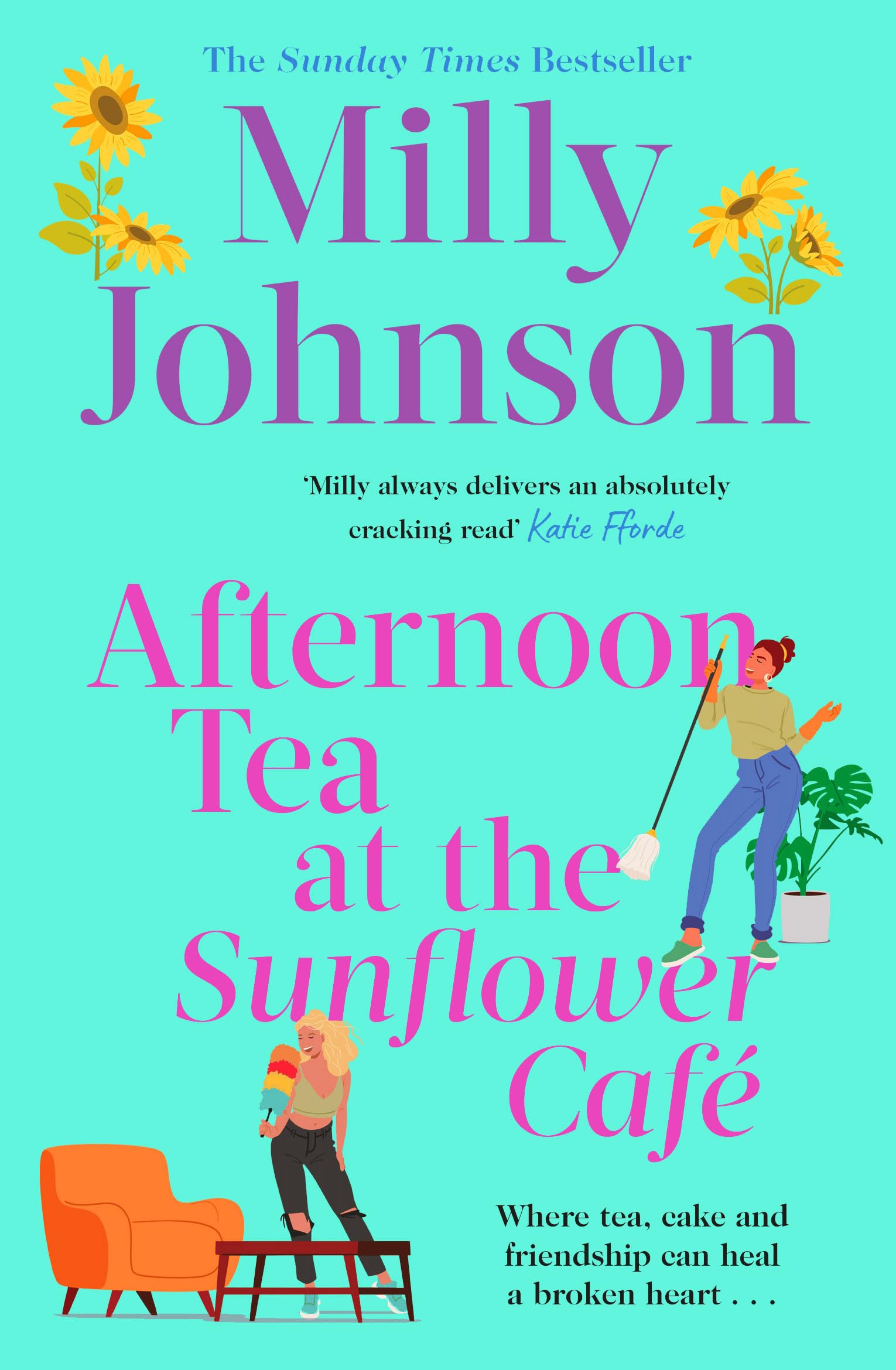 Afternoon Tea at the Sunflower Cafe by Milly Johnson PAPERBACK 9781471140464