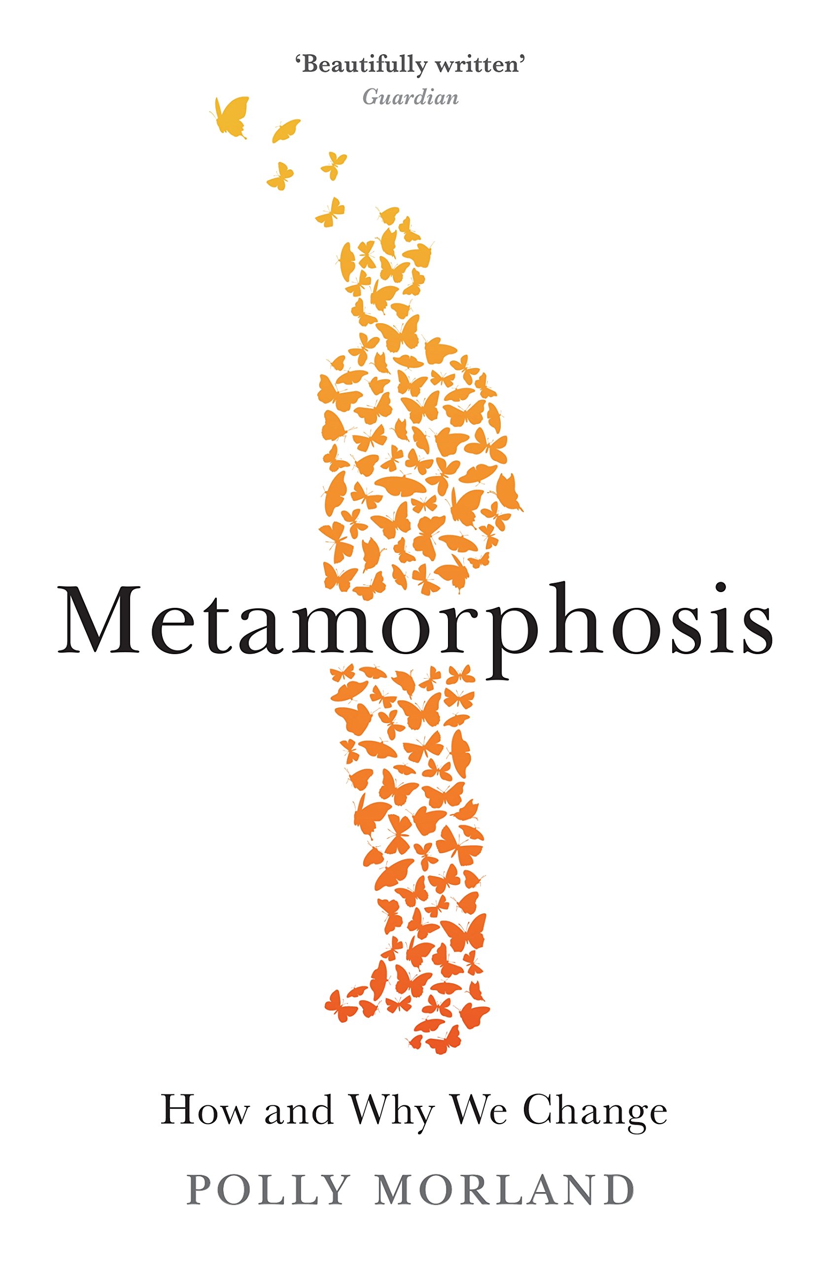 Buy METAMORPHOSIS: How and Why We Change — BookShops.in