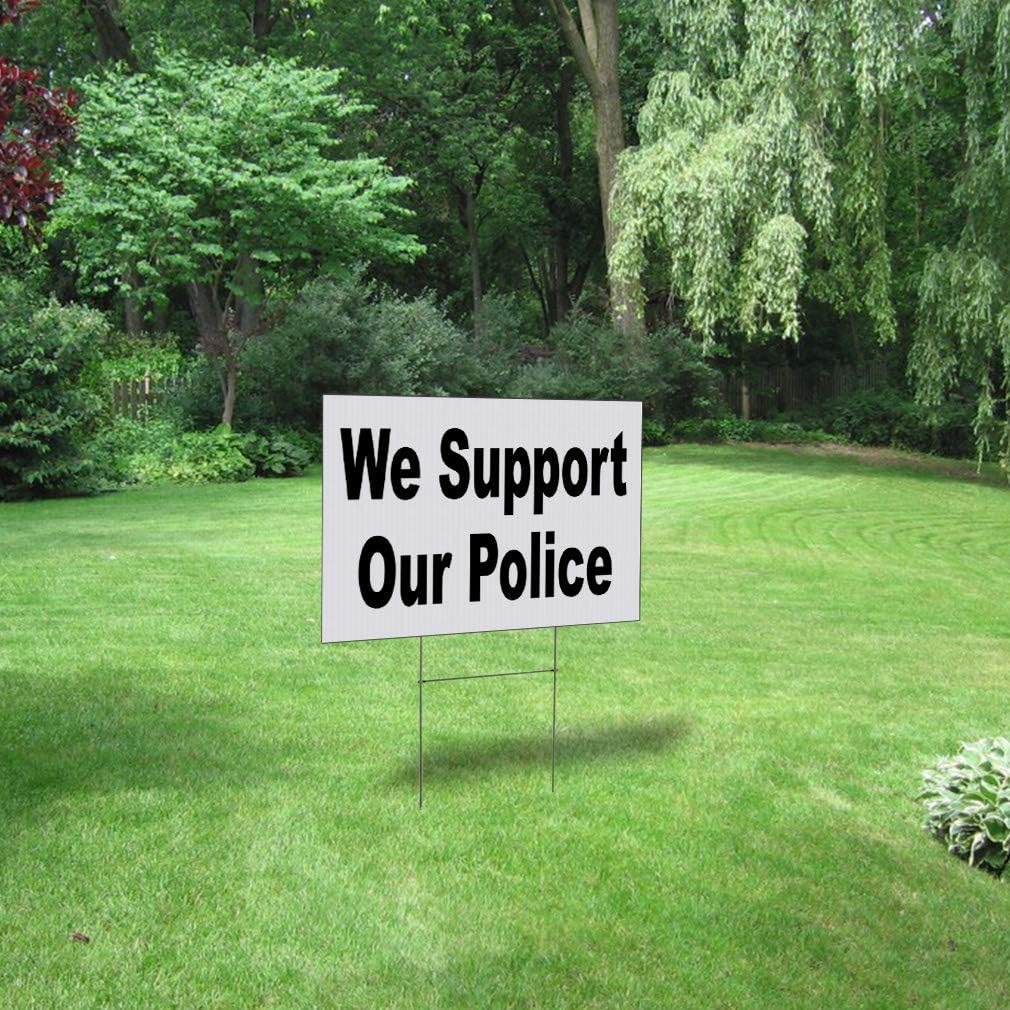 Fastasticdeals Weatherproof Yard Sign We Support Our Police Black Lawn Garden Advertising 18x12 Inches 2 Sides Print
