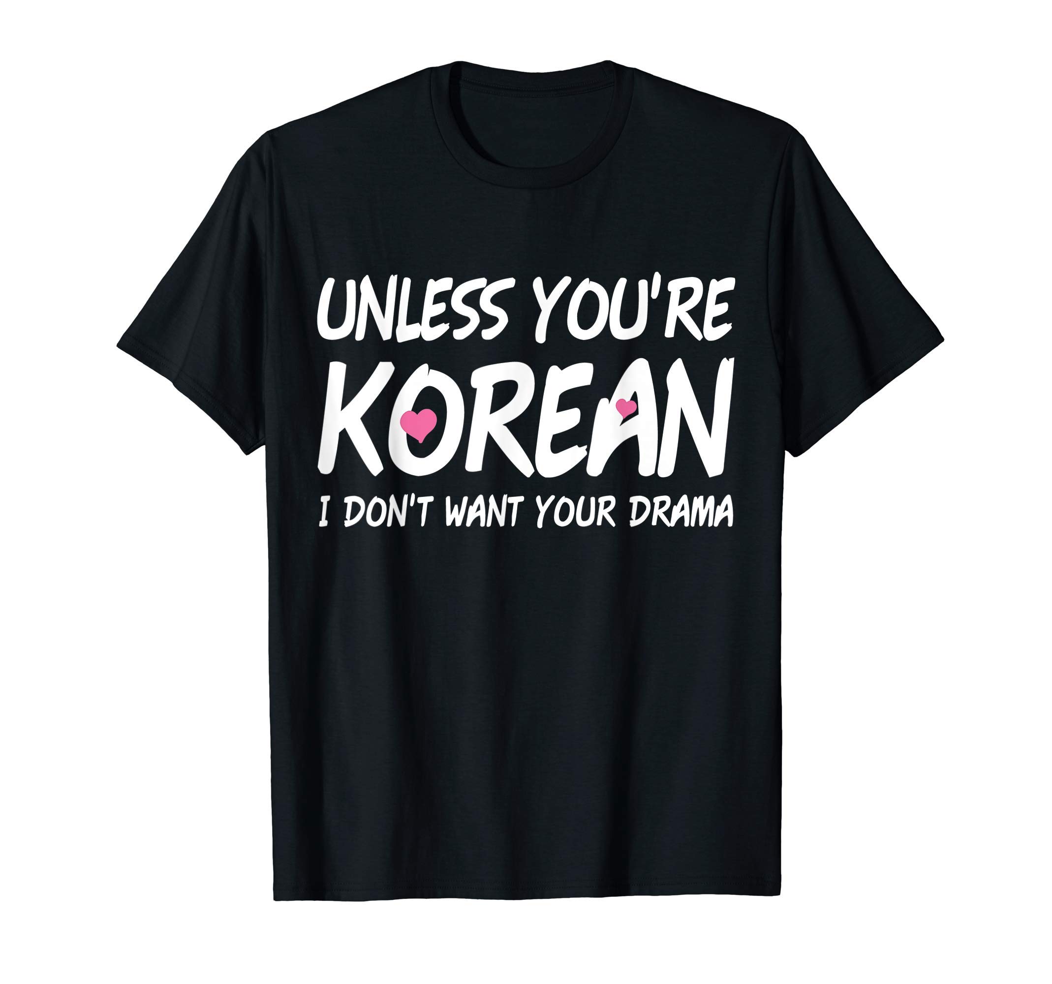 K-Pop & K-Drama Apparel Co.K-Drama K-Pop Korean Funny Drama T-Shirt