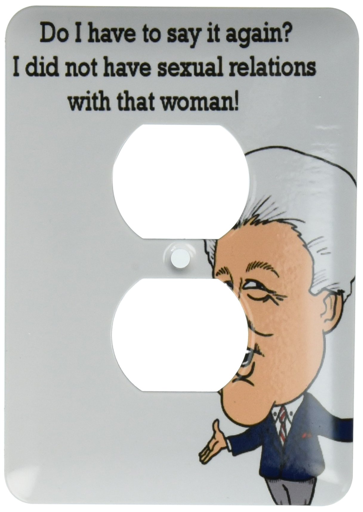 Cache-prise Bill Clinton Sexual Relations plaque de finition murale 3dRose