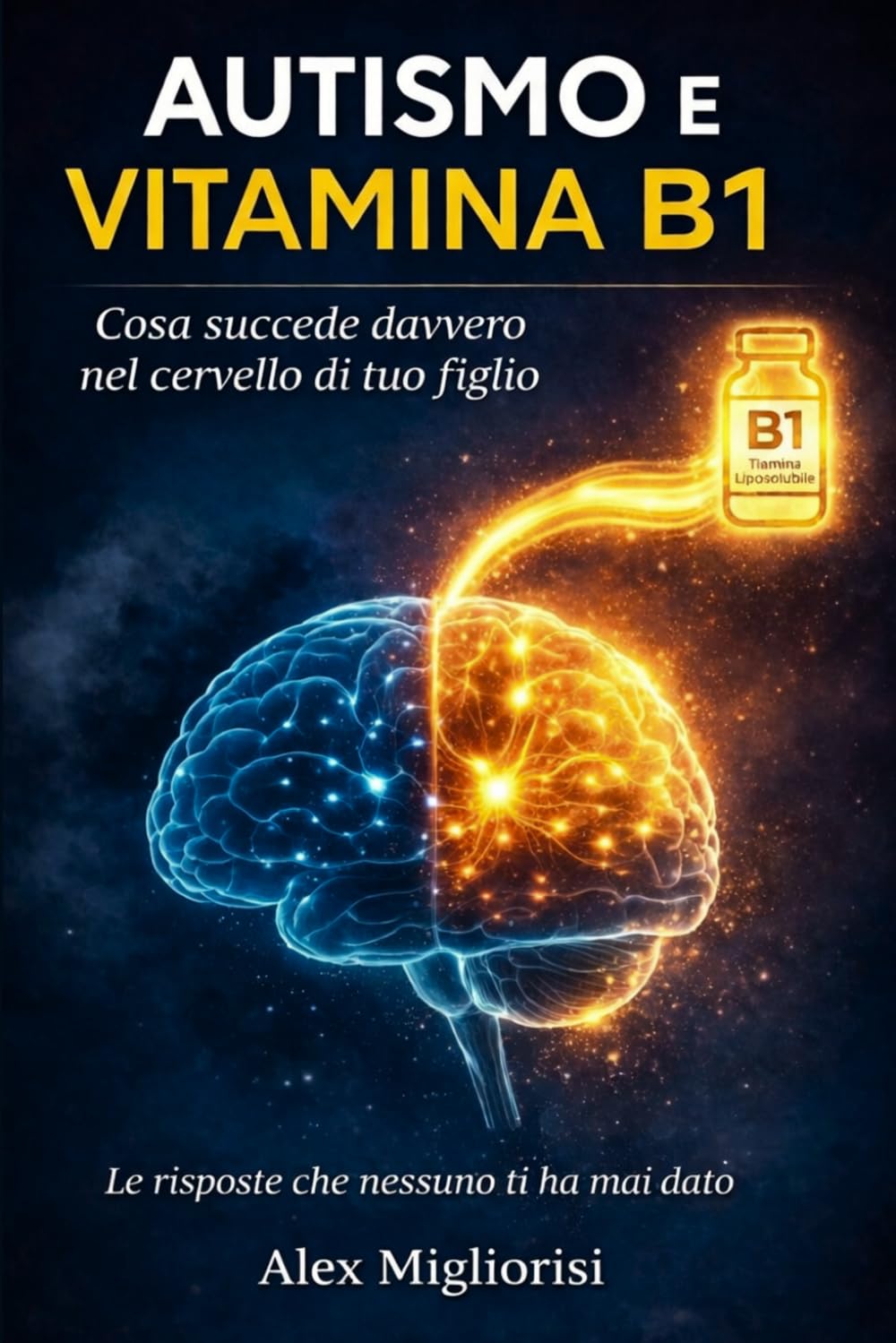 Autismo e Vitamina B1: Cosa succede davvero nel cervello di tuo figlio