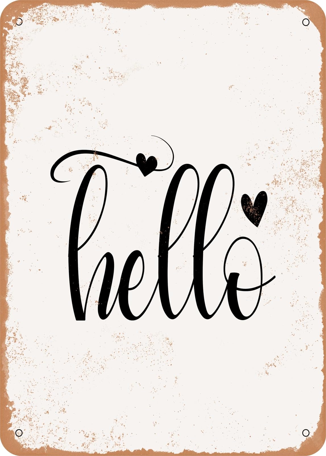 Metal Sign - Hello - 5 - Vintage Rusty Look home decor