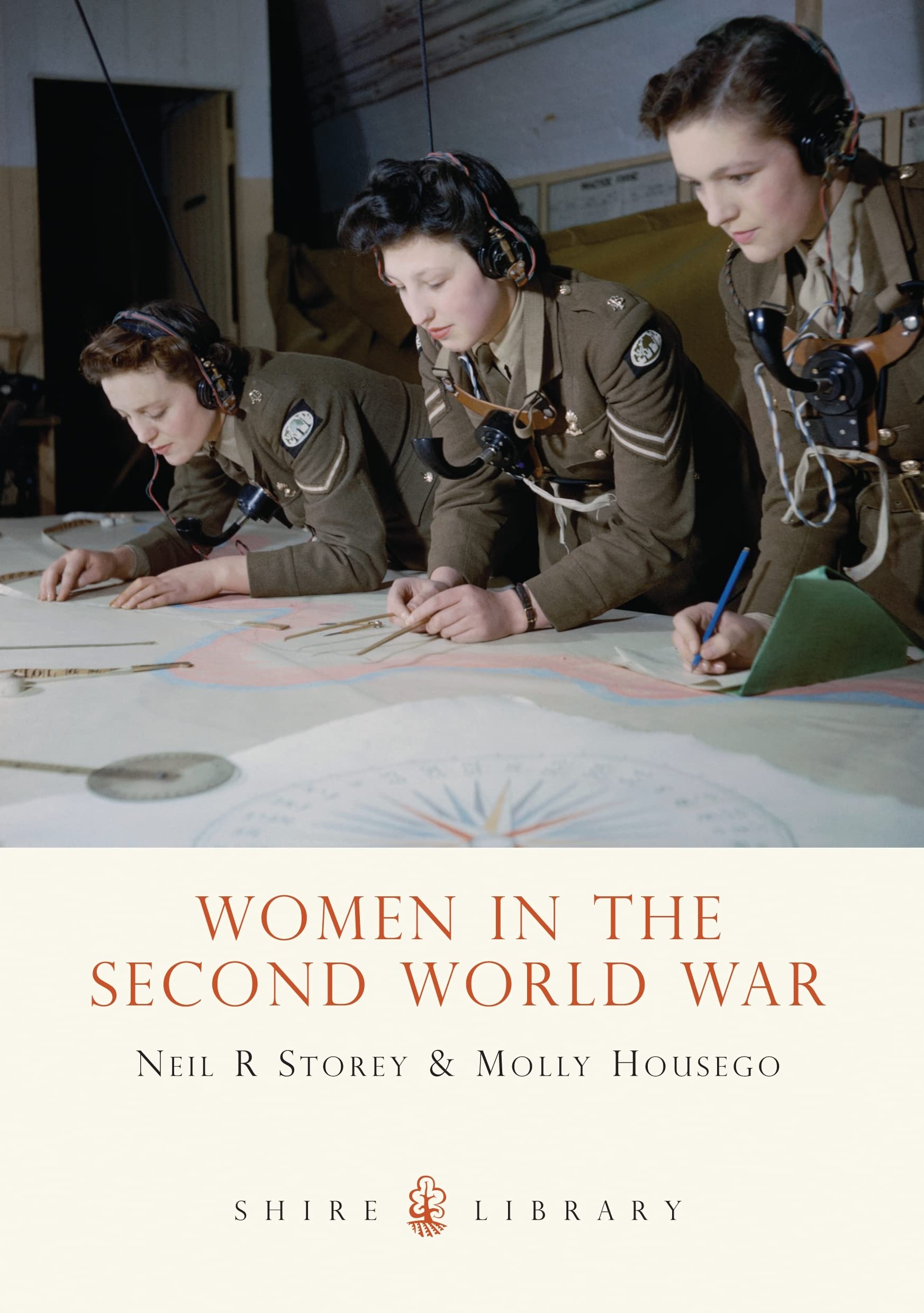 Women in the Second World War (Shire Library)