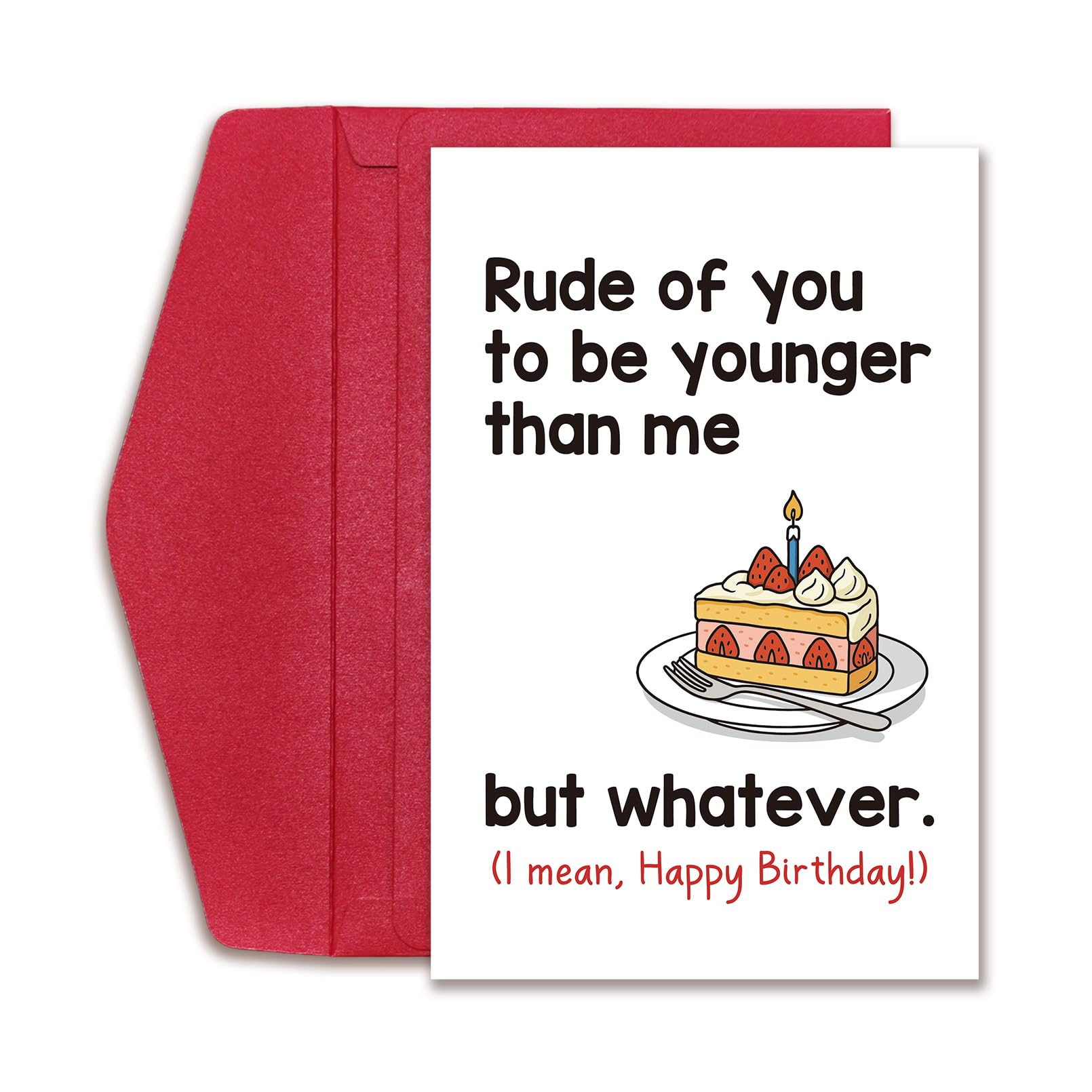 RollupJoy Funny Birthday Card Gifts for Men Women, Hilarious Bday Card for Him Her Bestie Sister Brother, Rude Younger Than Me But Whatever Greeting