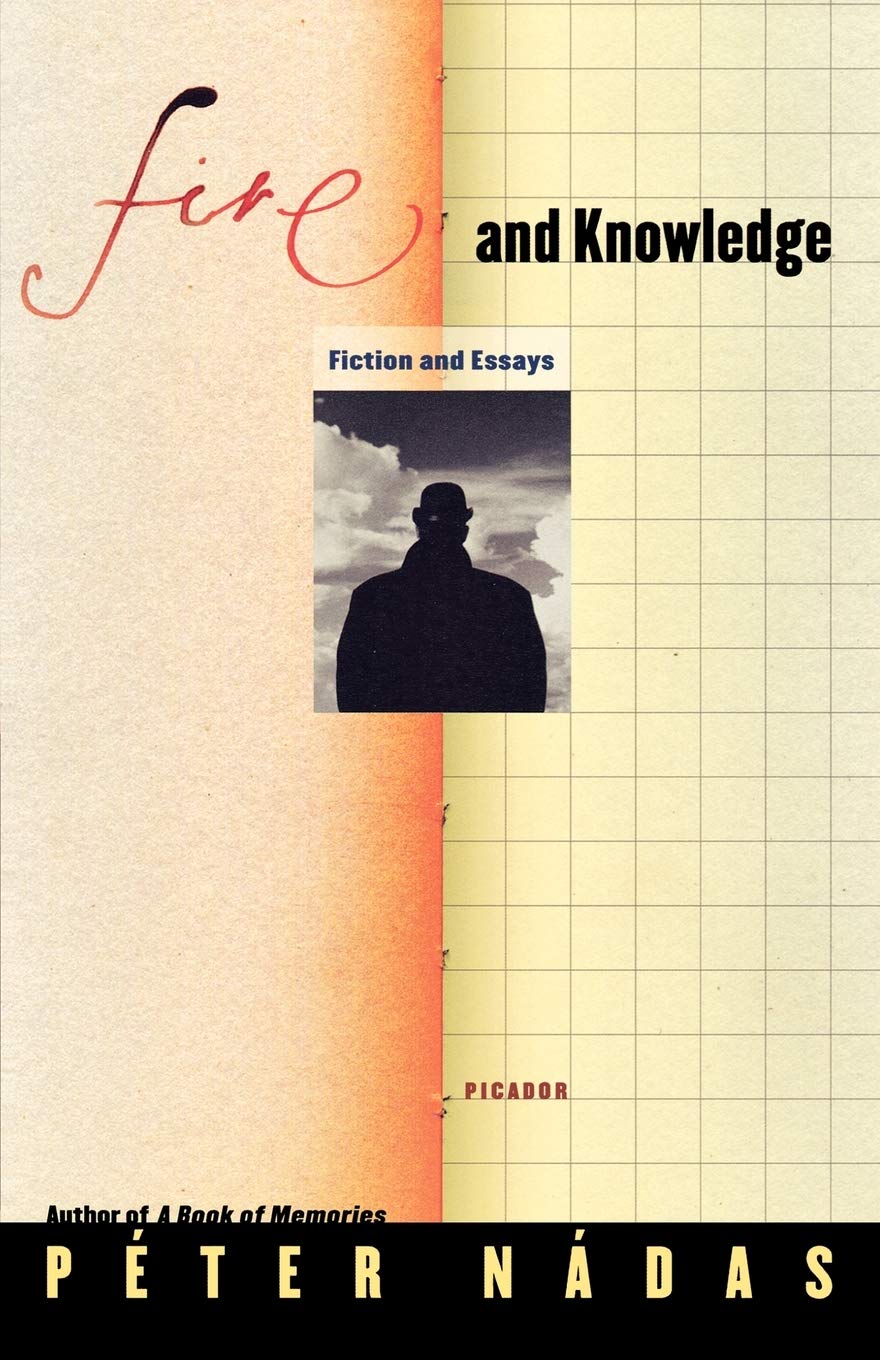 Fire and Knowledge: Fiction and Essays
