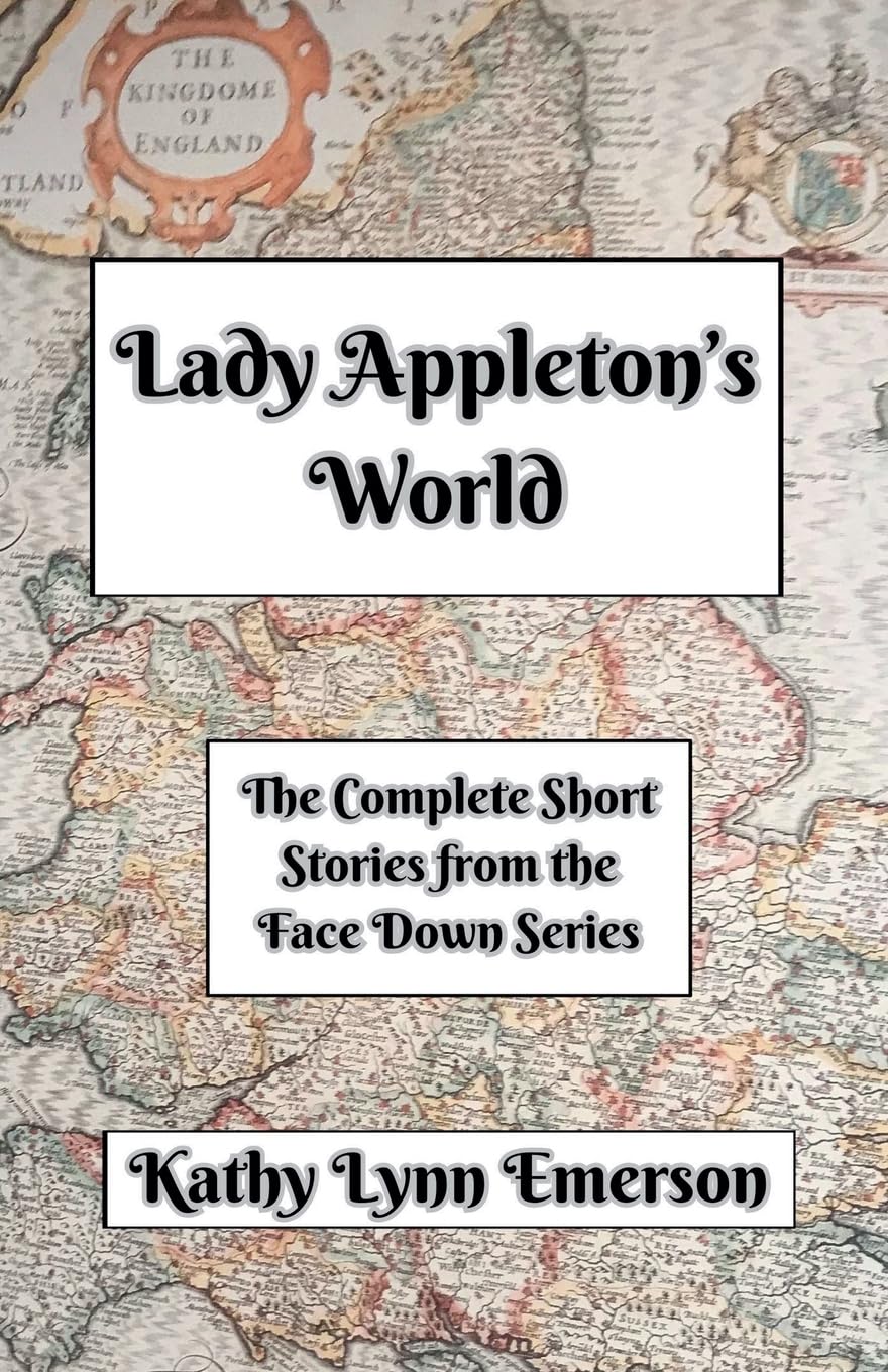 Lady Appleton's World (Face Down Mysteries)