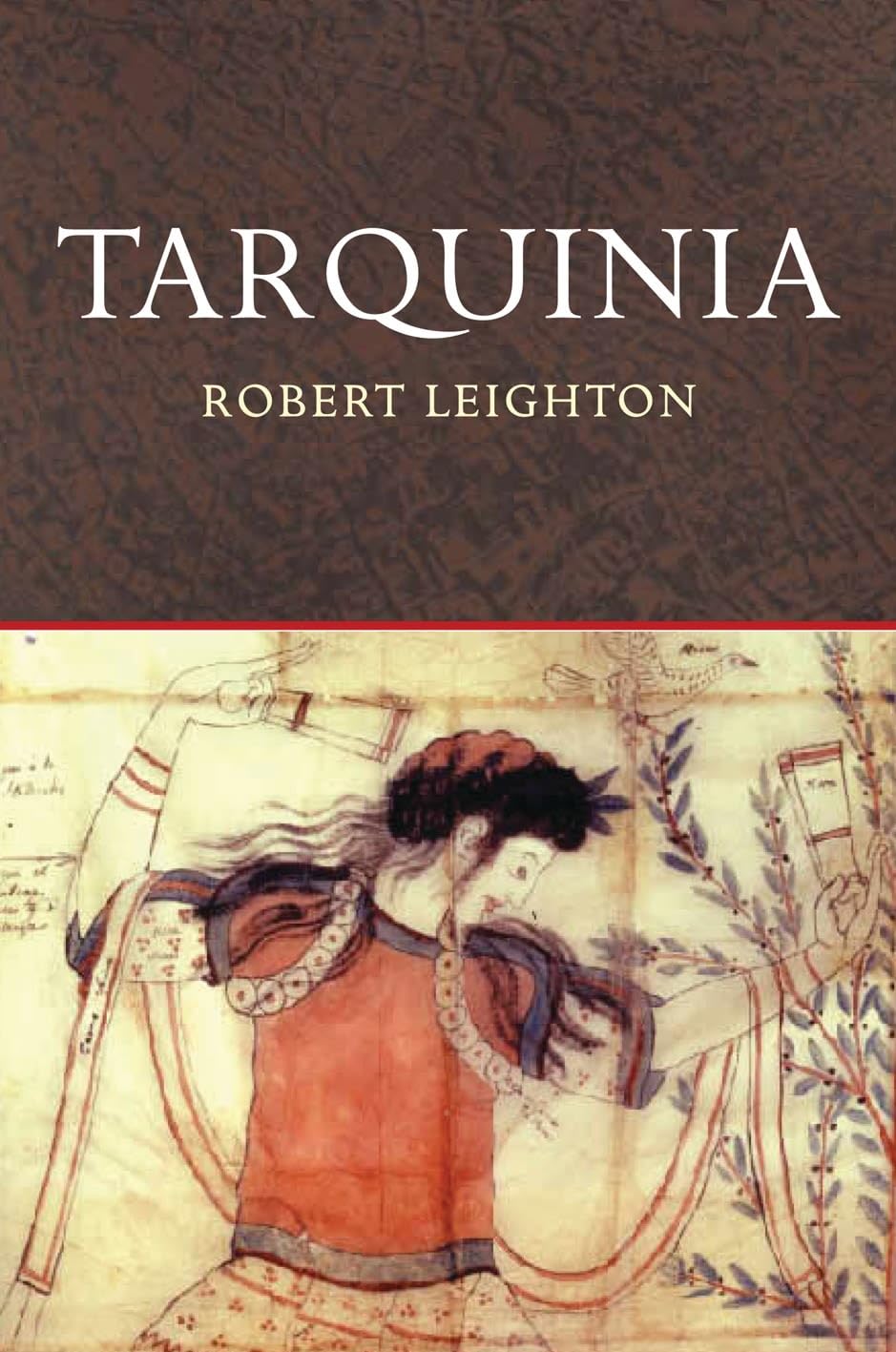 Tarquinia: An Etruscan City (Archaeological Histories)