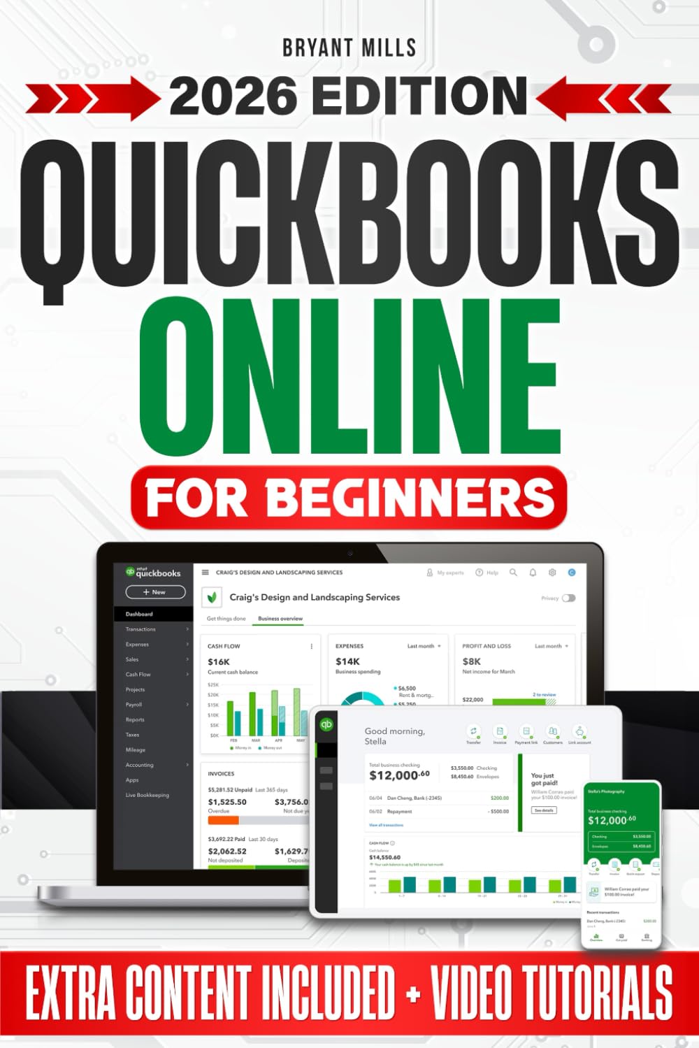QUICKBOOKS ONLINE FOR BEGINNERS: Master Quickbooks Online Effortlessly With Clear Illustrations Actionable Examples And Time Saving Strategies Designed For Busy Small Business Owners      Paperback – January 2, 2026