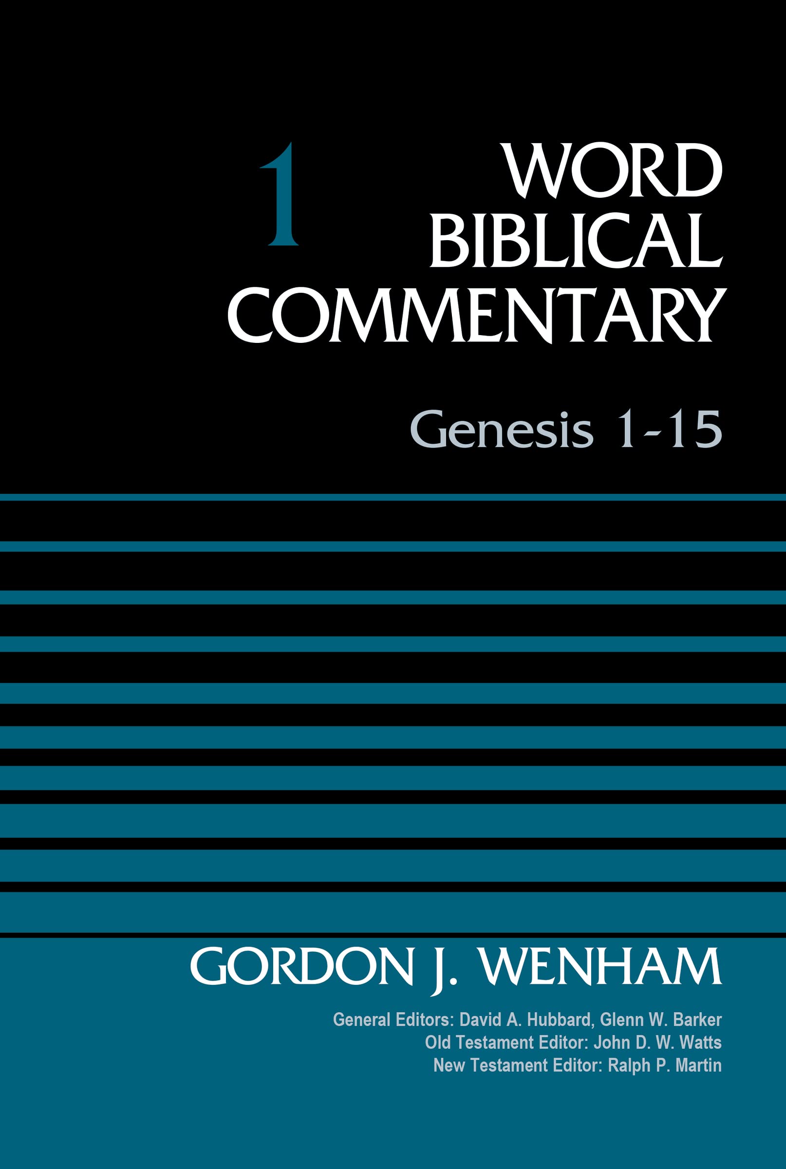 Genesis 1-15, Volume 1 (1) (Word Biblical Commentary)