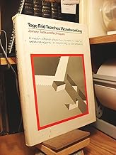 Tage Frid Teaches Woodworking Book I: Joinery