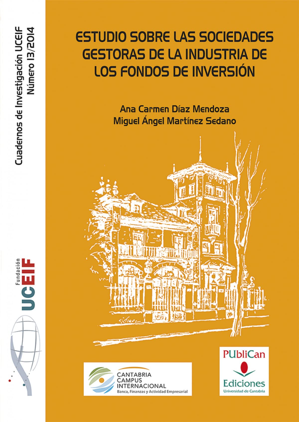 Estudio sobre las sociedades gestoras de la industria de los fondos de inversión: 196 (Difunde)