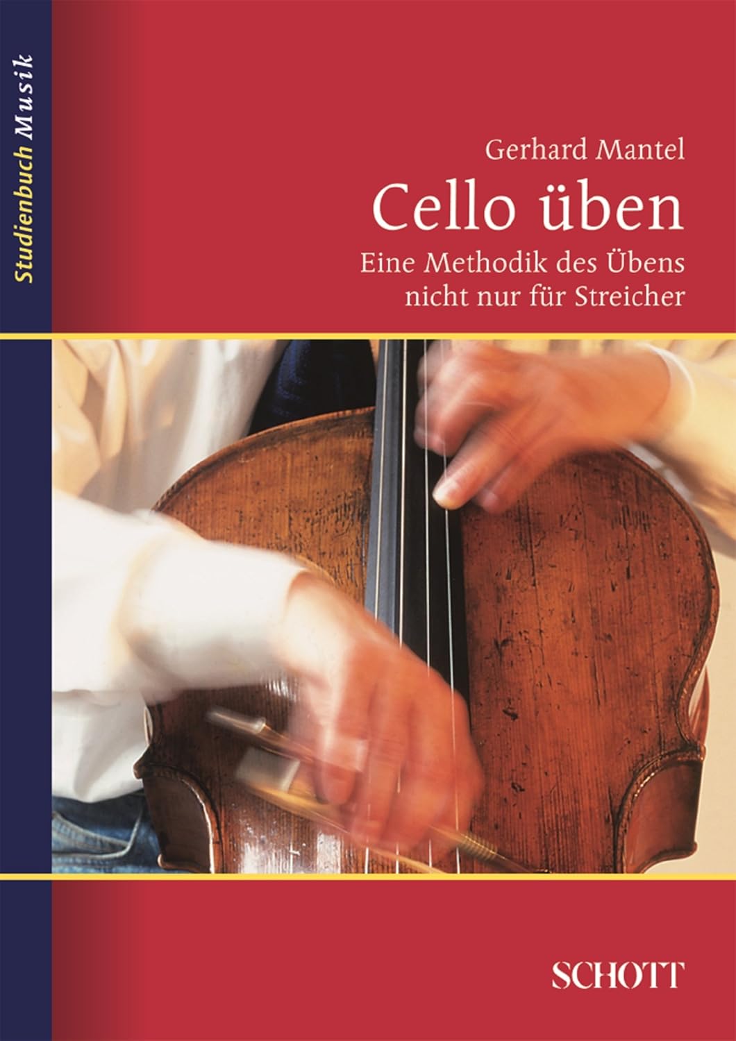 Cello üben: Eine Methodik des Übens nicht nur für Streicher (Studienbuch Musik) (German Edition)      2., überarbeitete und ergänzte Auflage 1999, 2006, 2009, 2013 Edition, Kindle Edition