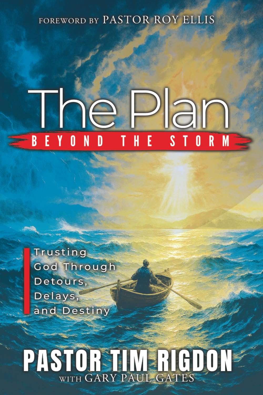 The Plan: Trusting God Through Detours, Delays, and Destiny