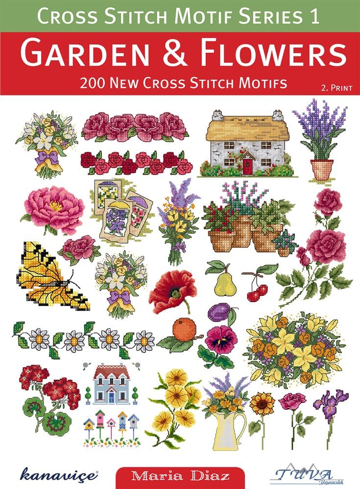 Cross Stitch Motif Series 1: Garden & Flowers: 200 New Cross Stitch Motifs Paperback – December 1, 2014