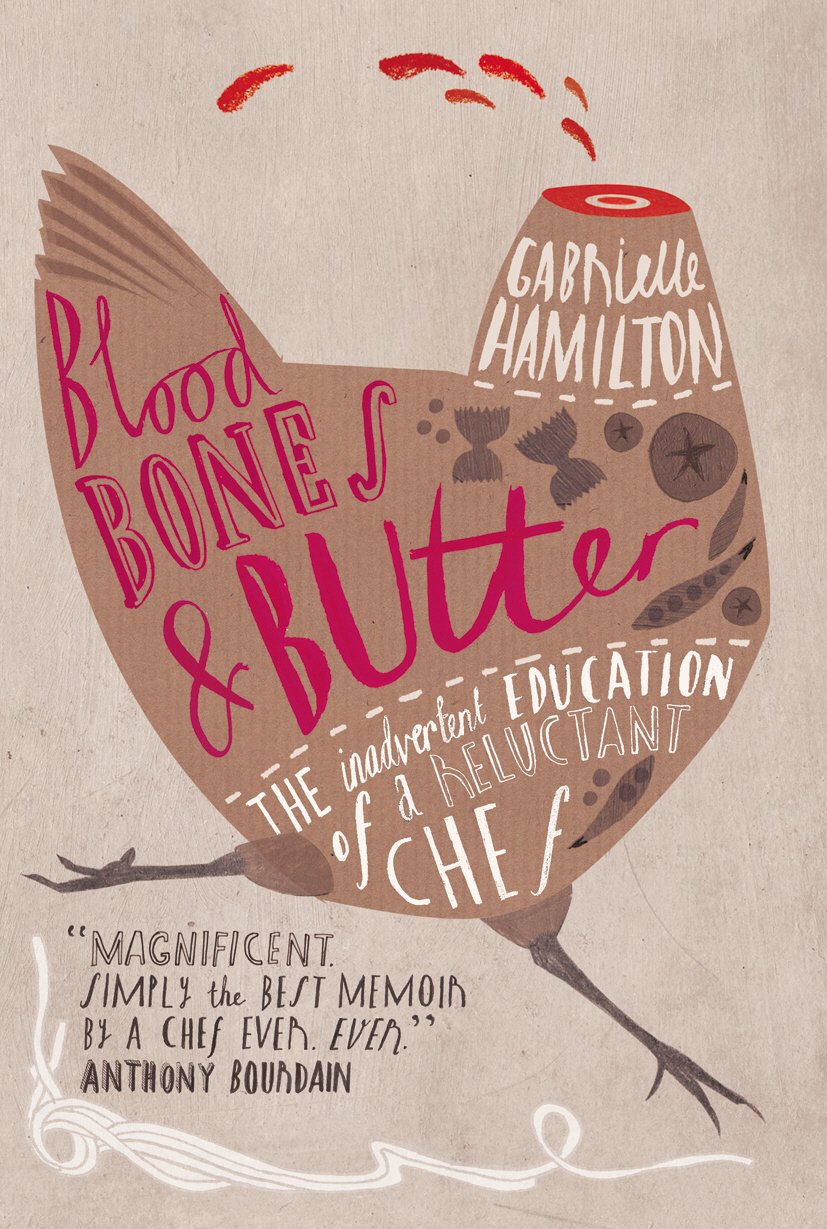 Buy Blood, Bones and Butter: The inadvertent education of a reluctant chef — BookShops.in