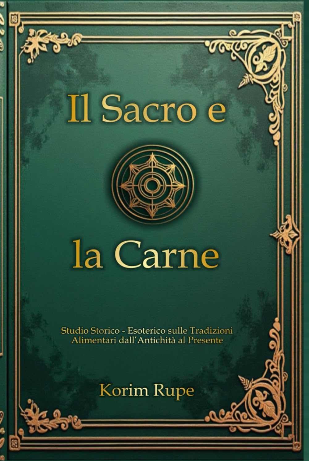 Il Sacro e la Carne: L'antico paradosso della carne. Dono divino o vincolo mortale?