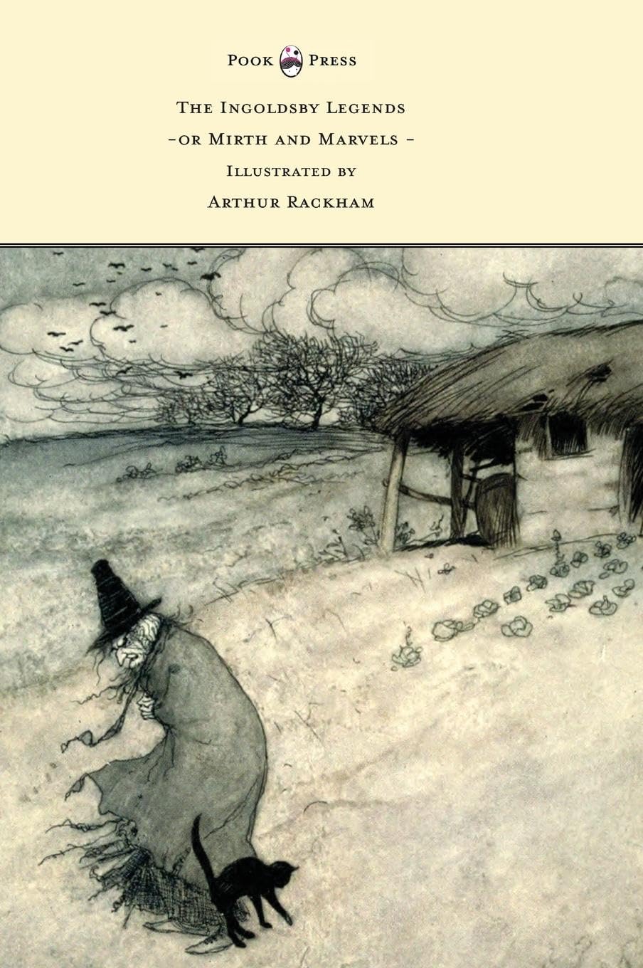 The Ingoldsby Legends or Mirth and Marvels - Illustrated by Arthur Rackham