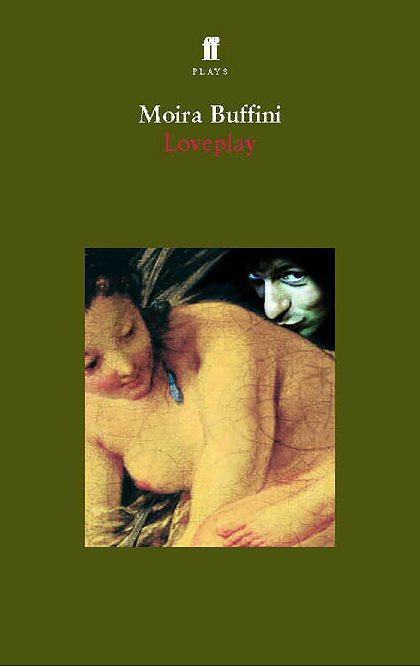 Loveplay (FF plays) By Moira Buffini
