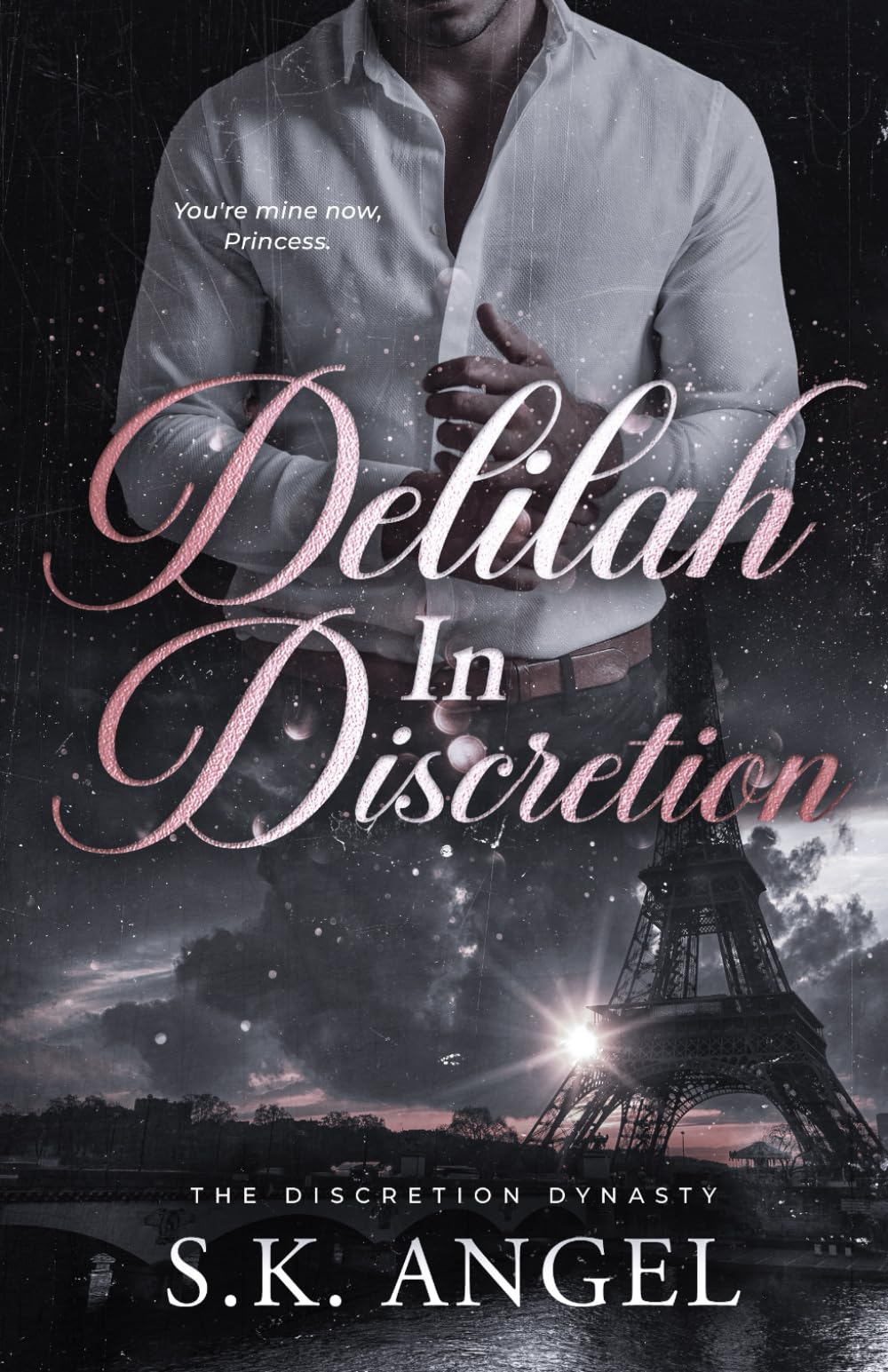 Delilah In Discretion: An Enemies to Lovers Forbidden Billionaire Romance: 2 (The Discretion Dynasty Russel/Newman Family Trilogy)