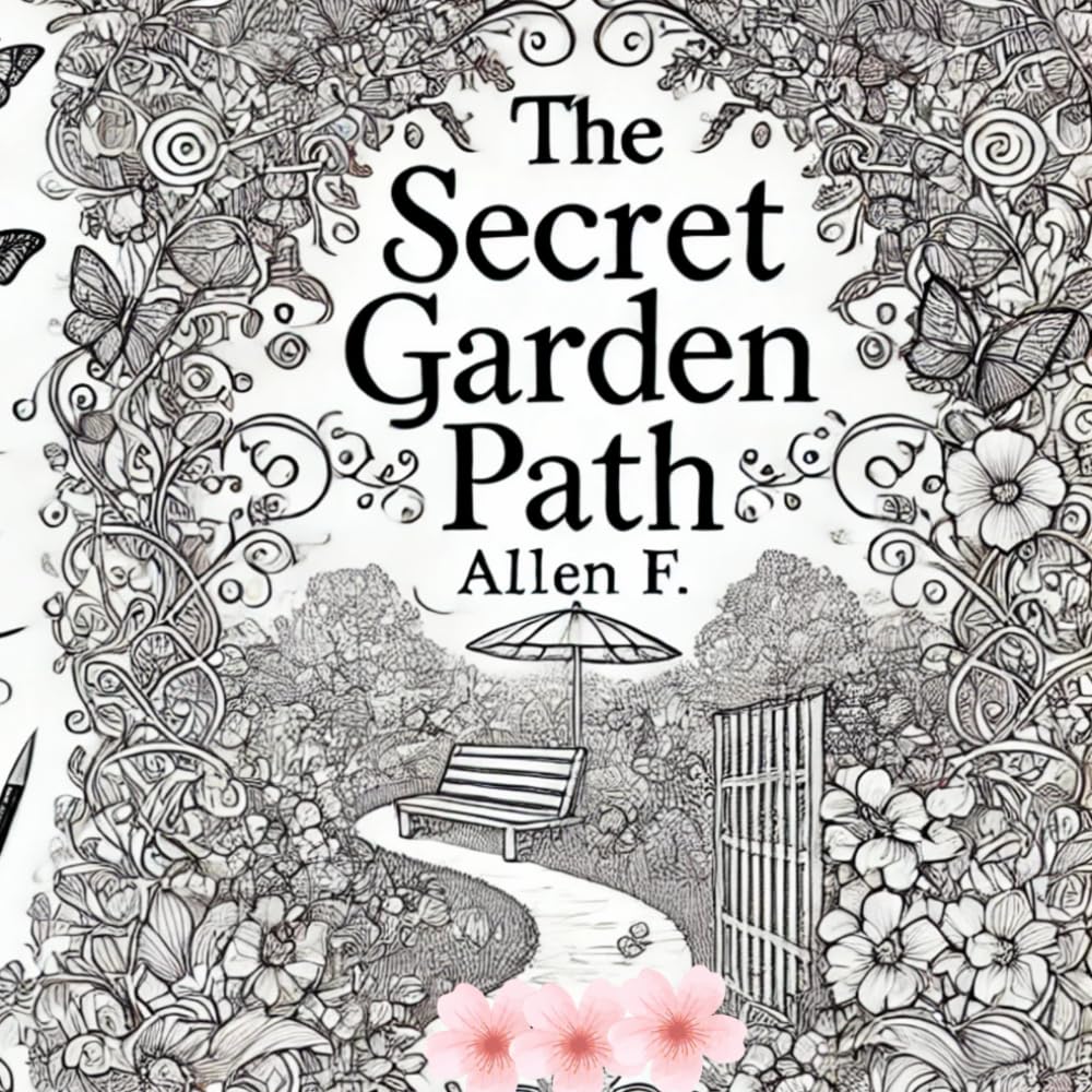The Secret Garden Paths: The secret Garden