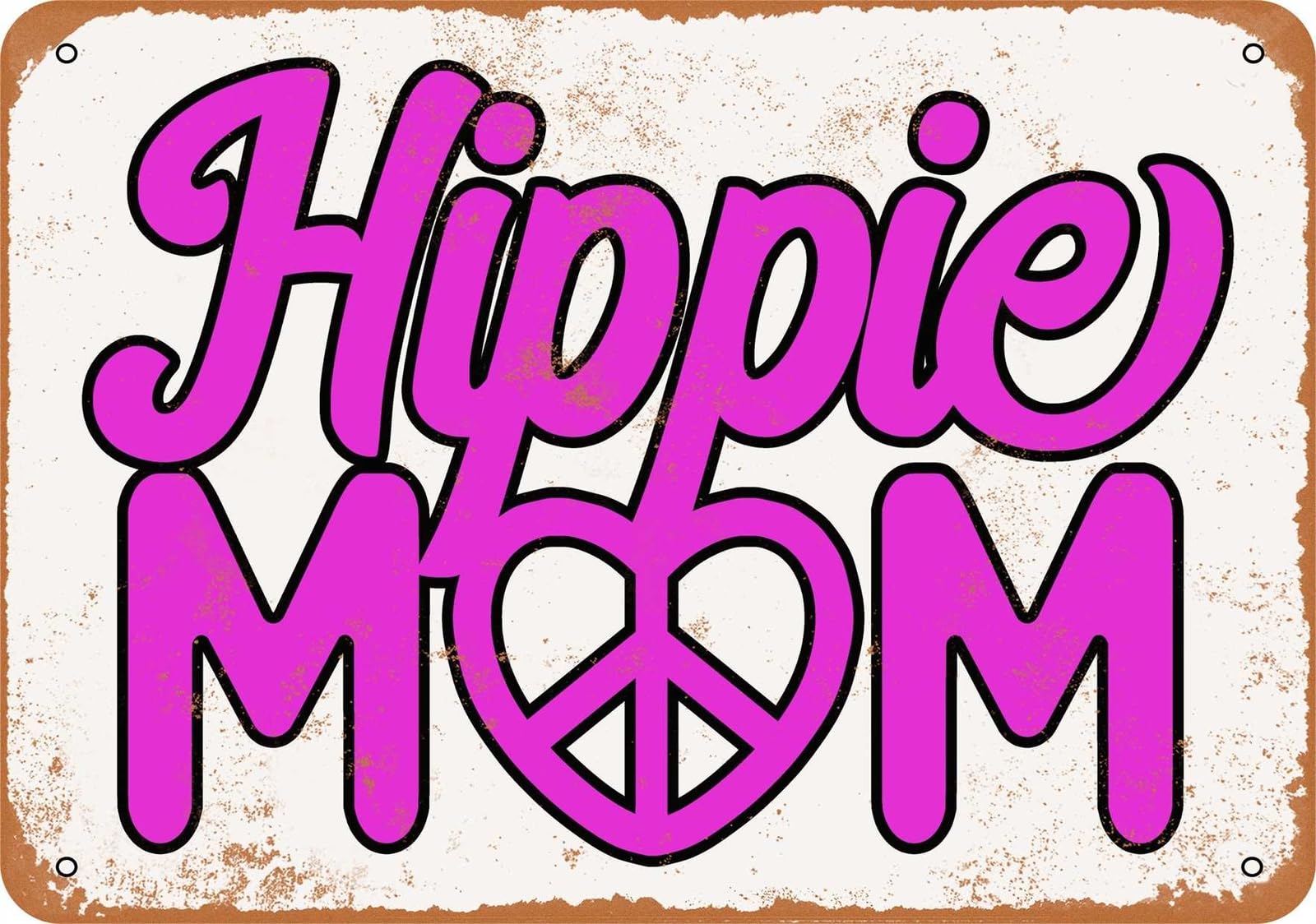 Miaomansenstore Metal Sign - Hippie Mom - Vintage Look Home Decor