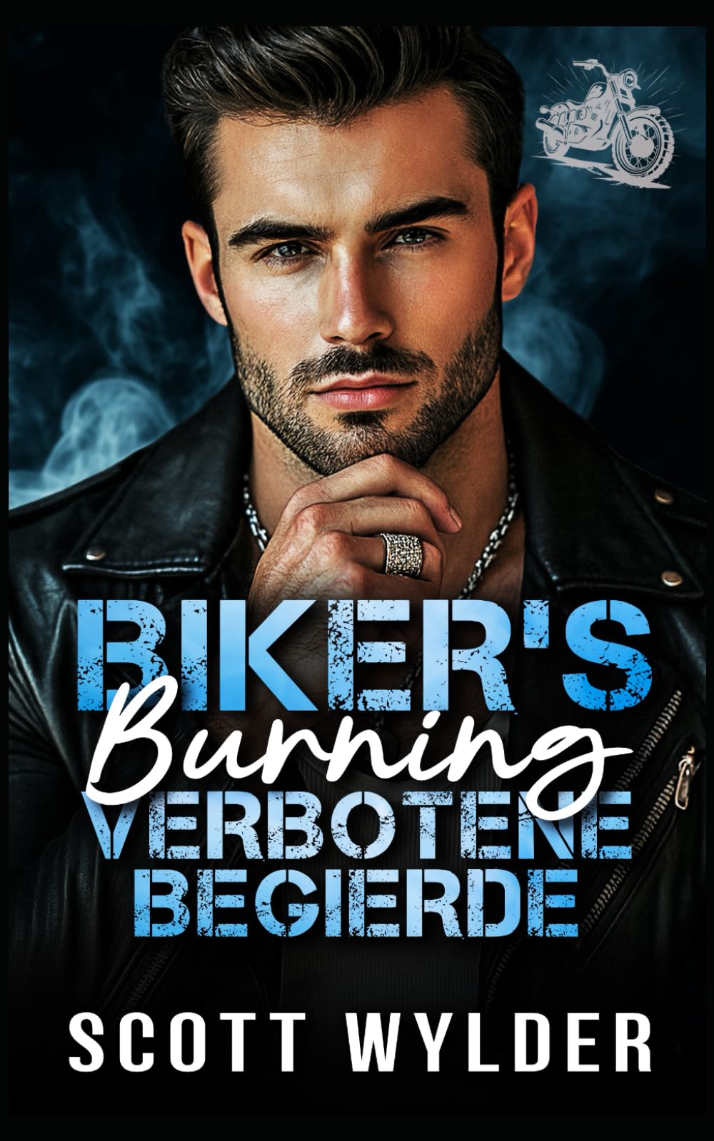 Biker's Burning Verbotene Begierde: Eine Biker-Romanze: Verbotene Liebe, langsam aufkeimend: 1 (Biker's Burning Weakness-Reihe)