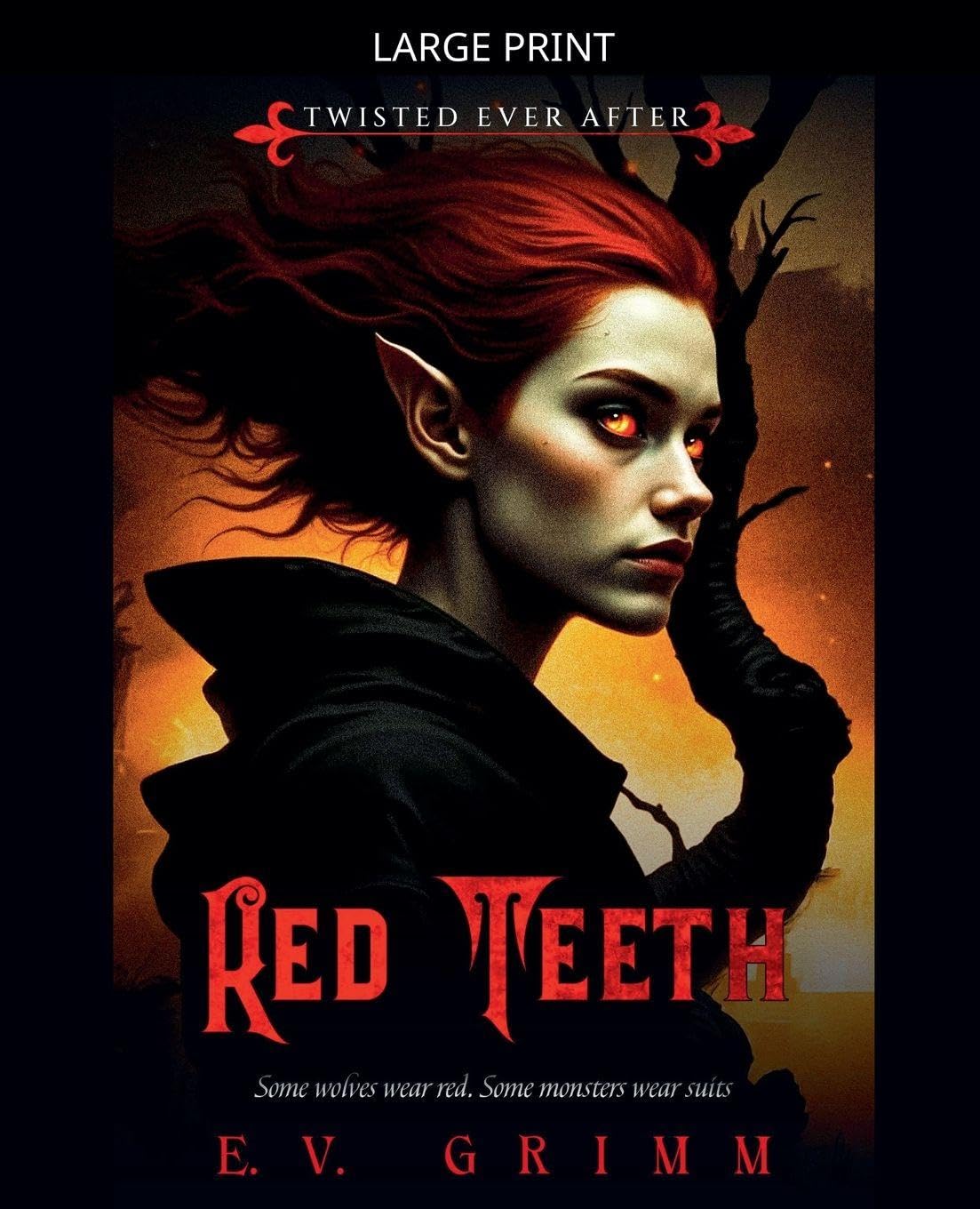 Red Teeth: 3 (Twisted Ever After)