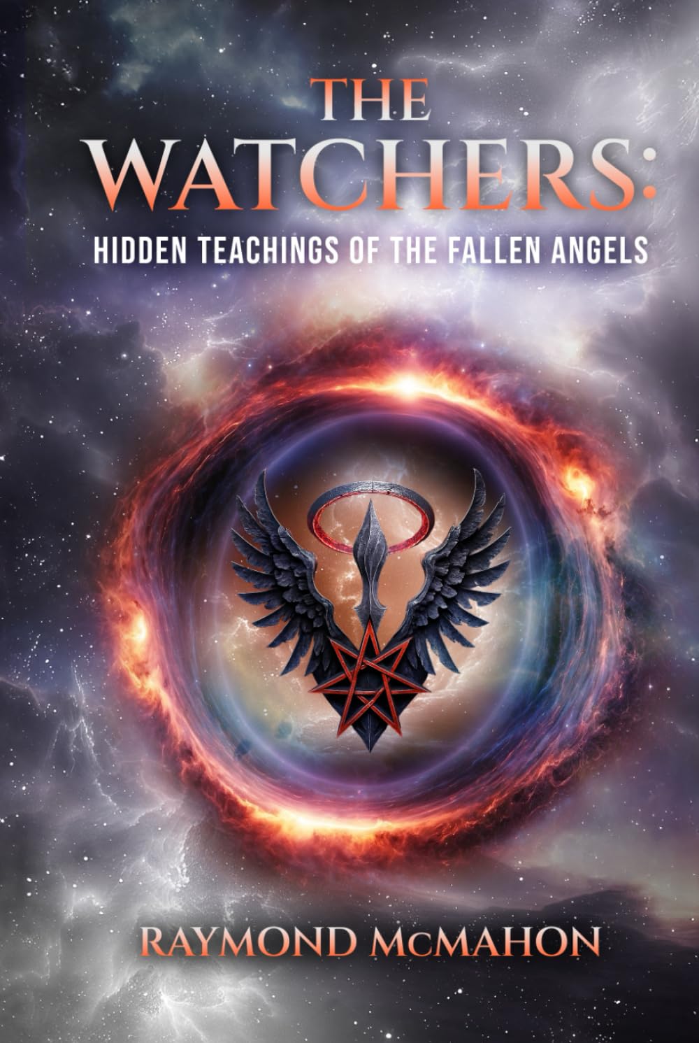 The Watchers: Hidden Teachings of the Fallen Angels