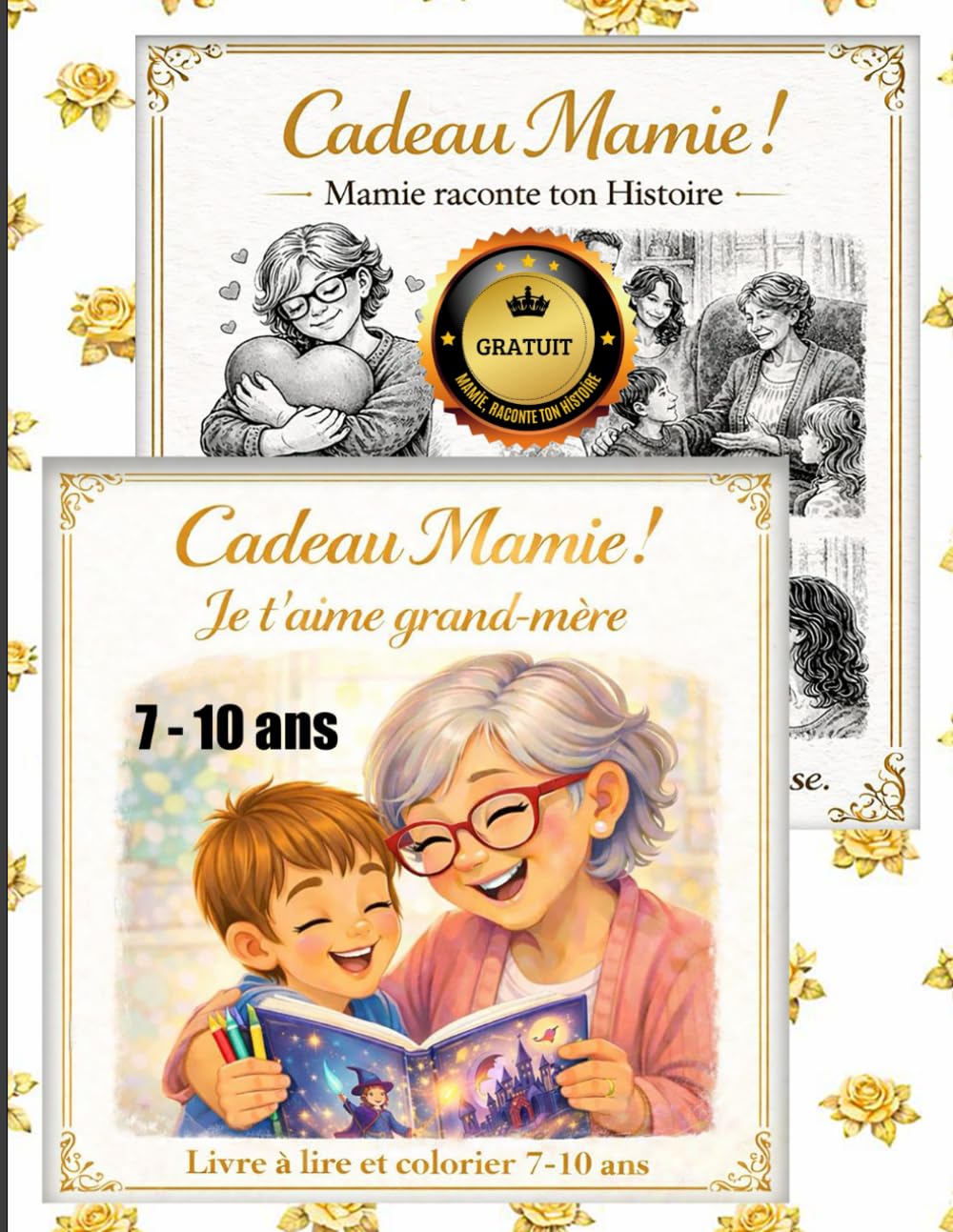 Mamie raconte ton Histoire Cadeau grand-mere Livre à lire et colorier 7 8 9 10 ans GRAND FORMAT Je t'aime (Cadeau Mamie — Livres jeunesse de 1 à 16 ans)