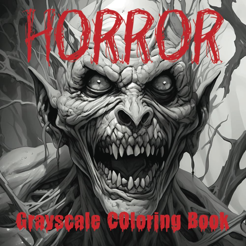 Horror Coloring Book For Adults: 50 Terrifyingly Dark Grayscale illustrations