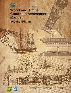 Wood and timber condition assessment manual
